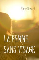 La femme sans visage: Nouvelle