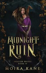 Midnight Ruin: A Fated Mates Dragon Shifter Romantasy