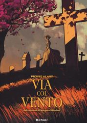 Via col vento da Margaret Mitchell (Vol. 1)