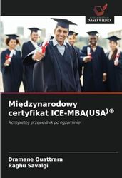 Międzynarodowy certyfikat ICE-MBA(USA)®: Kompletny przewodnik po egzaminie