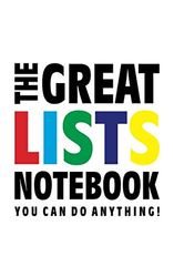 The Great Lists Notebook (You can do anything!): (White Edition) Fun notebook 96 ruled/lined pages (5x8 inches / 12.7x20.3cm / Junior Legal Pad / Nearly A5)