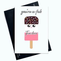 Tarjetas divertidas con texto en inglés "You're A Fab Teacher", tarjeta de agradecimiento para dejar la escuela, tarjeta de fin de curso, divertida tarjeta de cumpleaños para profesor fabuloso para él