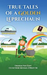 True Tales of a Golden Leprechaun