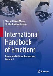 International Handbook of Emotions: Resourceful Cultural Perspectives (1)