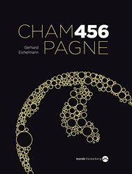 Champagne 456: 456 Erzeuger, 2.800 Champagner