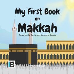 My First Book on Makkah