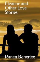 Eleanor and Other Love Stories: Collection of Short Stories