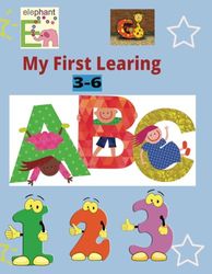 My First Learning 3-6: for age to 3-6