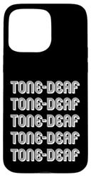 Tone-deaf Case for iPhone 15 Pro Max