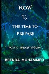 Now is the Time to Prepare: Poetry Enlightenment