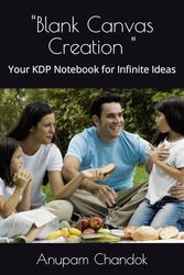 "Blank Canvas Creation ": Your KDP Notebook for Infinite Ideas