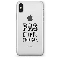 Zokko Beschermhoes voor iPhone XS Max Pas Le Temps de niaiser – zacht, transparant, zwarte inkt