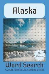 Alaska Word Search Puzzle: Easy to Read Prints about Alaska | 6x9 inches | 110 Pages | 50+ puzzles | Perfect Gift for Vacations, Holidays & Leisure