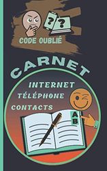 CARNET Internet Téléphone Contacts: Carnet alphabétique discret pour mots de passe et répertoire téléphonique. Format Poche idéal pour conserver codes ... corrections et notes personnelles. 115 pages.