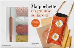 Ma pochette en granny square: Coffret avec accessoires