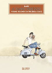 A caro prezzo. Bella ciao (Vol. 2)