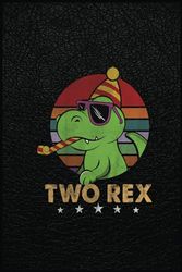 Kids Two Rex Dinosaur T-Rex Boy 2Nd Birthday 2 Year Old Notebook: Writing, Planning, Taking Note with 120 Lined Pages Size 6x9 Inches Notebook