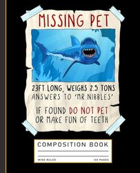 Missing Pet Funny Shark Lover Sea Animals Composition Book