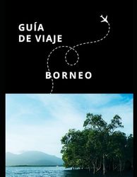 Guía de viaje de Borneo