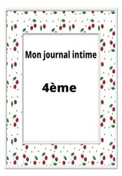 Mon journal intime: 4ème