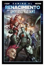 Camino al Renacimiento del Universo Valiant