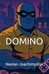 Domino: The First Supervillain