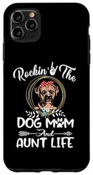 Custodia per iPhone 11 Pro Max Boxer Rocking The Dog Mom and Aunt Life Funny Mothers Day