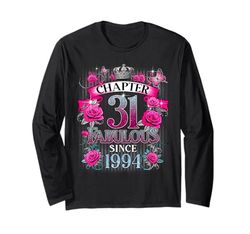 Womens Chapter 31 Fabulous Since 1994 31st Birthday Design Maglia a Manica