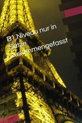 B1 Niveau nur in Sätze zusammengefasst