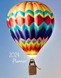 2024 Planner Hot Air Balloon Multicolored: 2-Page Per Month Calendar Spread, Weekly Details and Notes Pages