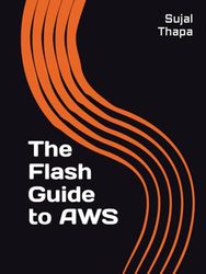 The Flash Guide to AWS