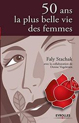 50 ans la plus belle vie des femmes