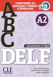 ABC DELF. Conforme au nouveau format d'épreuves. A2. Per le Scuole superiori. Con CD-Audio: Livre A2 + CD + Entrainement en ligne - nouvelle format 2020