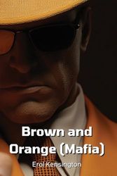 Brown and Orange (Mafia)