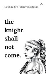 the knight shall not come: a story of a -r-o-y-a-l- broken family