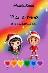 Mia e Nino - Il diario dell'amicizia