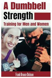 A Dumbbell Strength Training for Men and Women