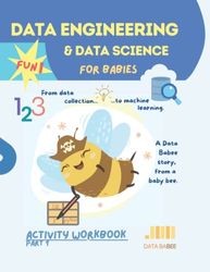 Data Engineering and Data Science for Babies: Activity Workbook Part 1