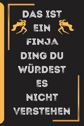 Das Ist Ein Finja Ding Du Würdest Es Nicht Verstehen: Notizbuch für Frauen mit Namen Finja
