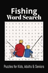 Fishing Word Search Puzzle Book: Word Searches with Easy to Read Print about Fishing, Fish, Fly Fishing and More | 6x9 inches, 110 Pages | 50+ Puzzles...Gift for Vacations, Holidays and Relaxing Times