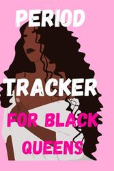 Period Tracker for Black Queens: 2024-2025