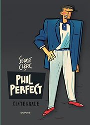 Phil Perfect - L'intégrale - Tome 1 - Phil Perfect - L'intégrale