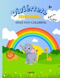 Have Fun Coloring for Kids -Bilingual: Coloring Book Fun Animals- Learning