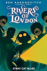 Rivers of London: Stray Cat Blues