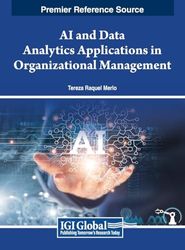 AI and Data Analytics Applications in Organizational Management