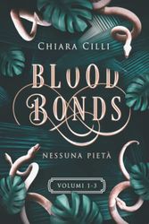 Blood Bonds – La serie completa (Volumi 1-3)