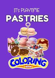 It's Playtime: Desserts Activity & Coloring Book