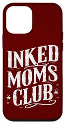 iPhone 12 mini inked Moms Club - Proud Tattooed Mama Case