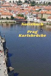 Notizbuch Prager Karlsbrücke