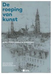 De roeping van kunst: Op de UFSIA-campus te Antwerpen